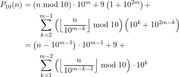 \begin{equation*} \begin{split} P_{10}(n) &=(n \bmod 10)\cdot 10^m + 9 \left(1 + 10^{2m}\right) + \\ &\quad \quad \sum \limits_{k=2}^{m-1} \left(\left\lfloor \frac{n}{10^{m-k}}\right\rfloor \bmod 10\right)\left(10^k + 10^{2m-k}\right) \\ &=  \left(n - 10^{m-1}\right) \cdot 10^{m-1} + 9\; + \\ &\quad \quad \sum \limits_{k=1}^{m-2} \left(\left\lfloor \frac{n}{10^{m-k-1}}\right\rfloor \bmod 10\right)\cdot 10^k \end{split} \end{equation*}
