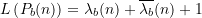 \begin{equation*} L\left(P_{b}(n)\right) = \lambda_{b}(n) + \overline{\lambda_{b}}(n) + 1\end{equation*}
