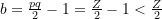 b = \frac{pq}{2} - 1 = \frac{Z}{2} - 1 < \frac{Z}{2}