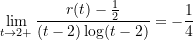 \begin{equation*} \lim_{t\rightarrow 2+}\frac{r(t)-\frac{1}{2}}{(t-2)\log(t-2)} = -\frac{1}{4} \end{equation*}