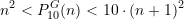 \begin{equation*} n^2 < P_{10}^G(n) < 10 \cdot (n+1)^2 \end{equation*}