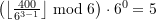 \left(\left\lfloor \frac{400}{6^{3-1}}\right\rfloor \bmod 6\right)\cdot 6^{0} = 5
