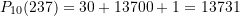 P_{10}(237) = 30 + 13700 + 1= 13731