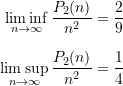 \begin{equation*} \begin{split} \liminf_{n \rightarrow \infty} \frac{P_2(n)}{n^2} = \frac{2}{9} \\[8pt]  \limsup_{n \rightarrow \infty} \frac{P_2(n)}{n^2} = \frac{1}{4} \end{split} \end{equation*}