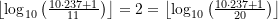 \left\lfloor\log_{10}\left(\frac{10 \cdot 237+1}{11}\right)\right\rfloor = 2 = \left\lfloor\log_{10}\left(\frac{10\cdot 237 +1}{20}\right)\right\rfloor