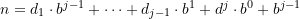 n = d_1 \cdot b^{j-1}+ \cdots + d_{j-1} \cdot b^1 + d^j \cdot b^0 + b^{j-1}