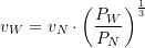 \begin{equation*} v_W = v_N \cdot \left(\frac{P_W}{P_N} \right)^{\LARGE \frac{1}{3} }\end{equation*}