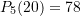 P_{5}(20) = 78