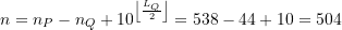 n = n_P - n_Q + 10^{\left\lfloor\frac{L_Q}{2}\right\rfloor} = 538 - 44 + 10 = 504