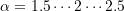 \alpha = 1.5 \cdots 2 \cdots 2.5
