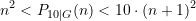 \begin{equation*} {n^2 < P_{10\vert G}(n) < 10 \cdot (n+1)^2} \end{equation*}