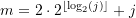 m=2\cdot {2}^{\lfloor{{\log}_{2}}{\left( j \right)}\rfloor}+j